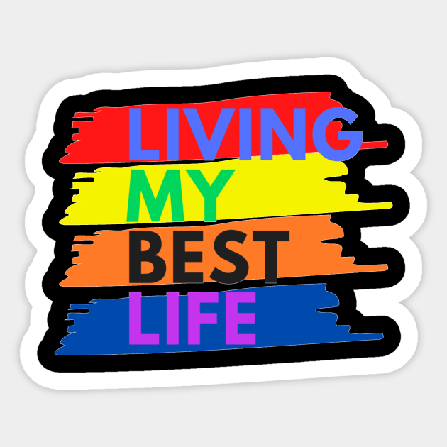 Living My best Life Sticker by The Hype Club